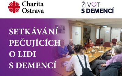 SETKÁVÁNÍ PEČUJÍCÍCH O LIDI S DEMENCÍ – PODZIM 2025